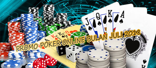 Promo Permainan Poker Online Bulan Juli 2018